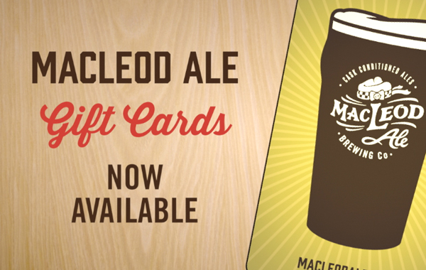 MacLeod Ale “Gift Card” Promotion